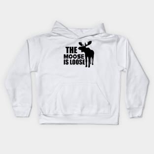 Moose - The Moose is loose Kids Hoodie